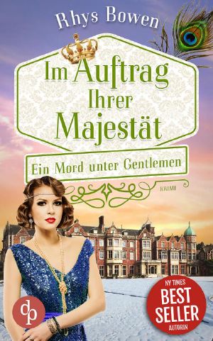 [Her Royal Spyness 15] • Ein Mord unter Gentlemen